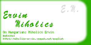 ervin miholics business card